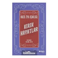 Kırık Hayatlar - Halid Ziya Uşaklıgil