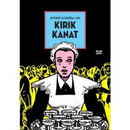 Kırık Kanat - Antonio Altarriba - Kim