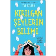 Kırılgan Şeylerin Bilimi: Yumurtalar Kırılabilir Umut Asla Kitap