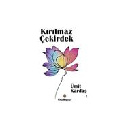 Kırılmaz Çekirdek - Ümit Kardaş