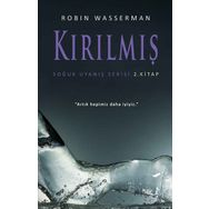 Kırılmış - Soğuk Uyanış Serisi 2. Kitap - Robin Wasserman