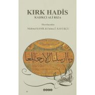 KIRK HADIS - KAŞIKÇI ALI RIZA