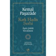 Kırk Hadis Şerhi - Kemal Paşazade