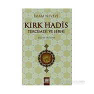 KIRK HADIS TERCEMESI VE ŞERHİ - İMAM NEVEVI