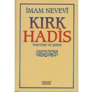 Kırk Hadis Tercüme Ve Şerhi (Sarı Kapak) - İmam Nevevi