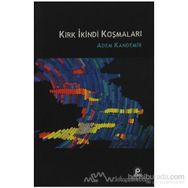 KIRK İKİNDİ KOŞMALARI - ADEM KANDEMIR