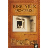 KIRK YILIN PENCERESI - SUZAN MUMCU