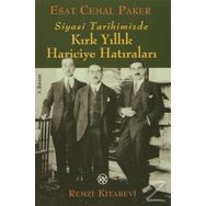 KIRK YILLIK HARICIYE HATIRALAR - ESAT CEMAL PAKER