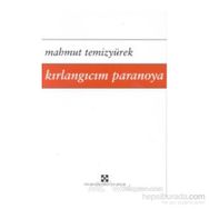 Kırlangıcım Paranoya - Mahmut Temizyürek