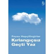 Kırlangıçsız Geçti Yaz - Feyza Hepçilingirler