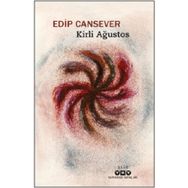 Kirli Ağustos - Edip Cansever