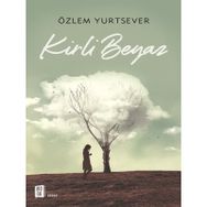 Kirli Beyaz - Özlem Yurtsever
