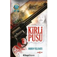 Kirli Pusu - Orhun Veli Batu