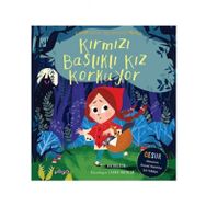 Kırmızı Başlıklı Kız Korkuyor - Sue Nicholson