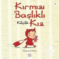 Kırmızı Başlıklı Küçük Kız - Teresa Heapy