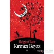 Kırmızı Beyaz - Belgin Özer