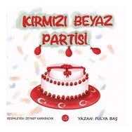 Kırmızı Beyaz Partisi - Fulya Baş