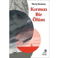 Kırmızı Bir Ölüm - Meriç Demiray
