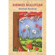 KIRMIZI BULUTLAR - KEMAL KIRMIZI