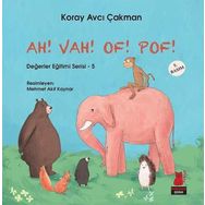 Kırmızı Kedi Yayınları Çocuk Ah! Vah! Of! Pof! - Değerler Eğitimi Serisi