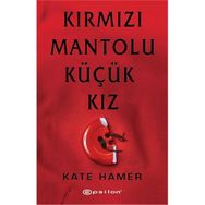 Kırmızı Mantolu Küçük Kız - Kate Hamer