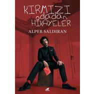 Kırmızı Odadan Hikayeler - Alper Saldıran