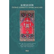 Kırşehir Özbağ Kirkitli Dokumaları - Filiz Nurhan Ölmez