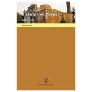 KIRŞEHİR VE YÖRESİ AĞIZLARI İNCELEME - METINLER - SÖZLÜK - AHMET GÜNŞEN