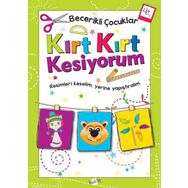Kırt Kırt Kesiyorum 4 Yaş - Becerikli Çocuklar - Kolektif