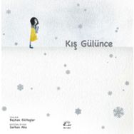 Kış Gülünce - Beyhan Gültaşlar