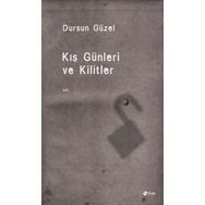 Kış Günleri ve Kilitler - Dursun Güzel