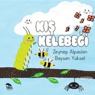Kış Kelebeği - Zeynep Alpaslan Baysan Yüksel