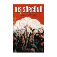 Kış Sürgünü - Halil Özdaş