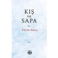 Kış ve Sapa - Fatih Akça