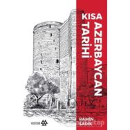 Kısa Azerbaycan Tarihi - Ramin Sadık