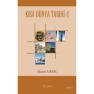 KISA DÜNYA TARIHI 1 - AHMET MERAL