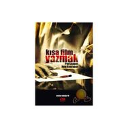 KISA FILM YAZMAK - KEN DANCYGER, PAT COOPER