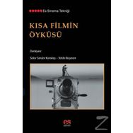 Kısa Filmin Öyküsü - Sidar Serdar Karakaş - Yelda Başaran