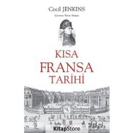 Kısa Fransa Tarihi - Cecil Jenkins - Say Yayınları