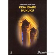 Kısa İdare Hukuku - Kemal Gözler Gürsel Kaplan