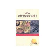 Kısa Ortadoğu Tarihi - Lawrence Davidson arthur goldschmidt jr