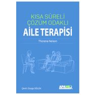 Kısa Süreli Çözüm Odaklı Aile Terapisi - Thorana Nelson