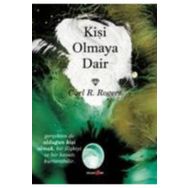 KİŞİ OLMAYA DAIR - CARL R. ROGERS