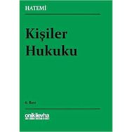 Kişiler Hukuku - Prof. Dr. Mehmet Ayan Yrd. Doç. Dr. Nurşen Ayan