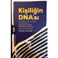 Kişiliğin Dna'sı - İsmail Acarkan