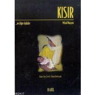 KISIR VE DIĞER ÖYKÜLER - GENEL