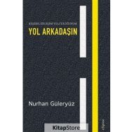 Kişisel Gelişim Yolculuğunda Yol Arkadaşın - Nurhan Güleryüz