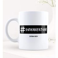 Kişiye Özel Evdehayatvar Hashtag Beyaz Kupa Bardak