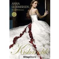 KISKANÇLIK - ANNA GODBERSEN