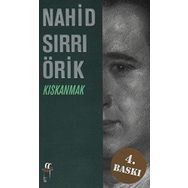 Kıskanmak - Nahid Sırrı Örik